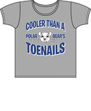 Cooler Than a Polar Bears Toenails