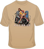 Fill'er Up Motorcycle Girl T Shirt