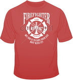 Firefighter - My Job is to Save T Shirt