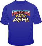 Firefighters Kick Ash T Shirt