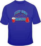 Flip Cup Master T Shirt