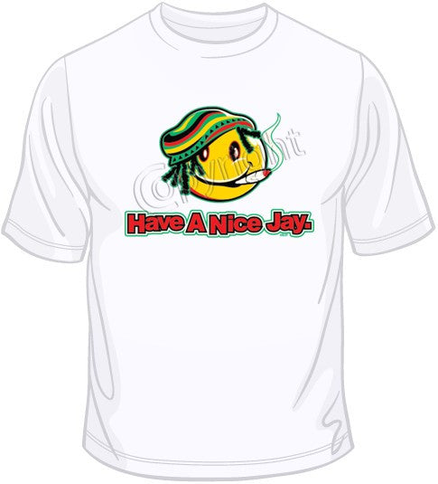 Have a Nice Jay T Shirt