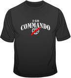 I Go Commando (white ink) T Shirt
