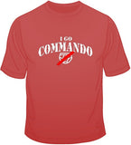 I Go Commando (white ink) T Shirt