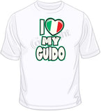 I Love my Guido T Shirt