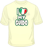 I Love my Guido T Shirt