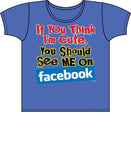 If You Think I'm Cute-Facebook