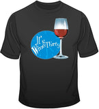 It's Wine Thirty T Shirt