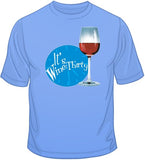 It's Wine Thirty T Shirt
