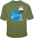 It's Wine Thirty T Shirt