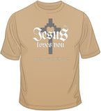 Jesus Loves You T Shirt