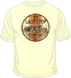 Last Stop Motocycle Repair T Shirt