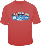 Life's Priorities-Hunting T Shirt