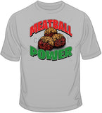 Meatball Power T Shirt