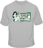 Never Turn Down a Fattie T Shirt