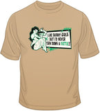 Never Turn Down a Fattie T Shirt
