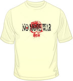 No More War T Shirt