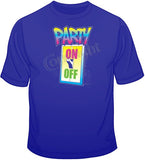 Party On Switch-Neon T Shirt