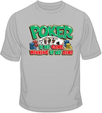 Poker is My Game T Shirt