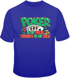 Poker is My Game T Shirt