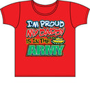 Proud of My Daddy - Army T Shirt