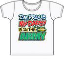Proud of My Daddy - Army T Shirt