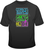 Taylor Gang Or Die-Neon T Shirt