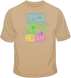 Taylor Gang Or Die-Neon T Shirt