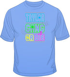 Taylor Gang Or Die-Neon T Shirt