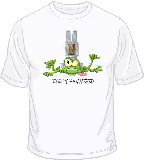 Toadily Hammered T Shirt