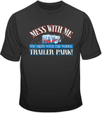 Trailer Park T Shirt