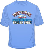 Trailer Park T Shirt