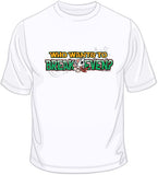 Who Wants to Break Even T Shirt