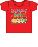 Wipe My Butt Sucker