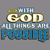 All Things Possible T Shirt