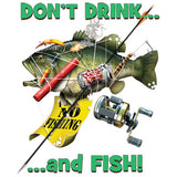 Don't Drink and Fish T Shirt