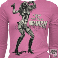 I Love You for Your Brains T Shirt