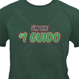 I'm the #1 Guido T Shirt