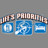 Life's Priorities-Hunting T Shirt