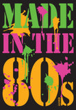 Made in the 80's T Shirt