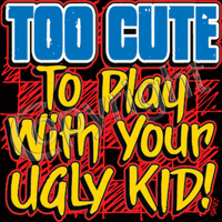Too Cute to Play