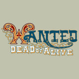 Wanted Dead Or Alive T Shirt