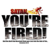 You're Fired T Shirt