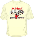 Zombie Beer Pong T Shirt